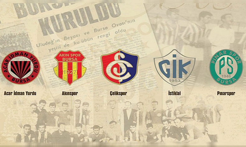 Acar İdman Yurdu, Çelikspor, İstiklalspor, Pınarspor, Akınspor, BURSASPOR